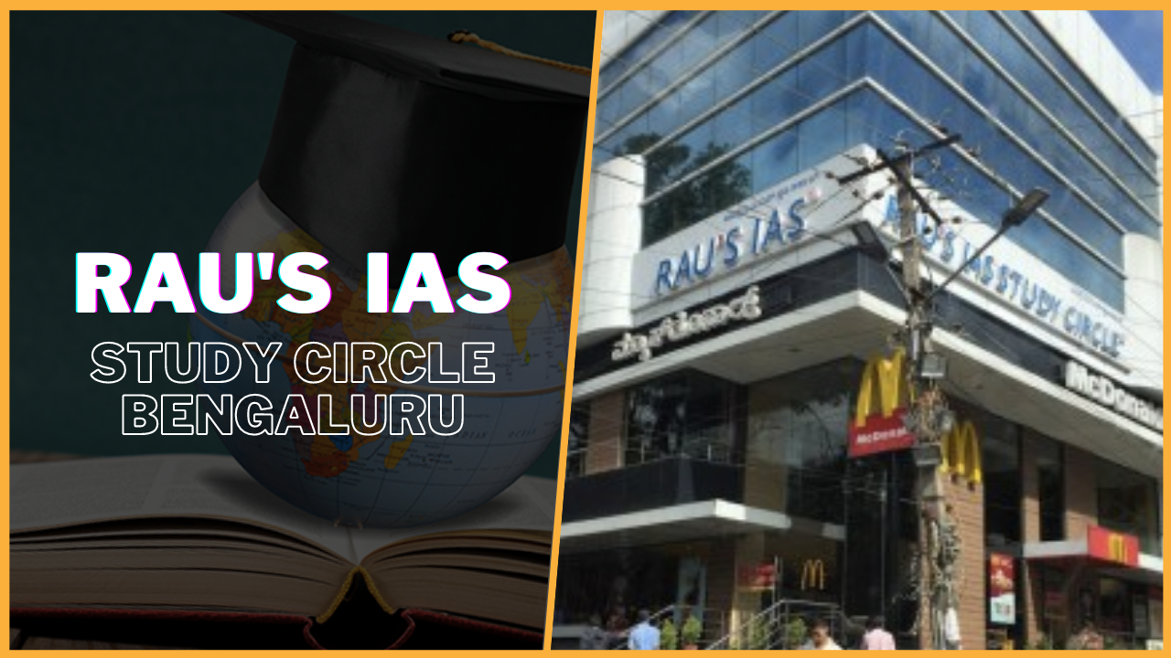 Rau's IAS Academy Study Circle Bengaluru
